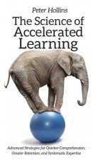 Science of Accelerated Learning