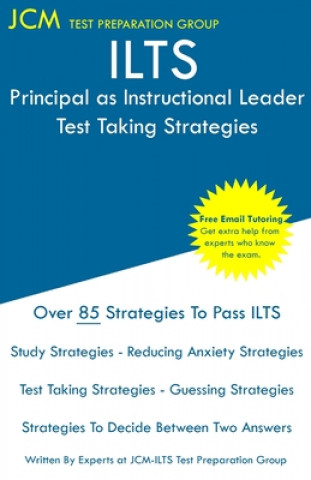 ILTS Principal as Instructional Leader - Test Taking Strategies