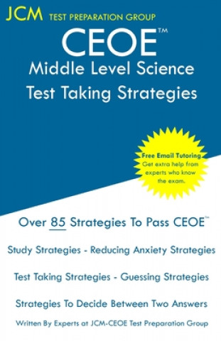 CEOE Middle Level Science - Test Taking Strategies