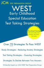 WEST Early Childhood Special Education - Test Taking Strategies