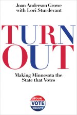 Turnout: Making Minnesota the State That Votes