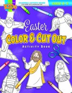 Coloring & Activity Book - Easter 5-7: Easter Color and Cut Out Activity Book