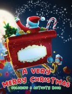 Very Merry Christmas Coloring & Activity Book