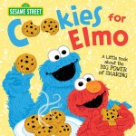 Cookies for Elmo: A Little Book about the Big Power of Sharing