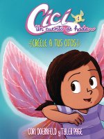 Créele a Tus Ojos (Believe Your Eyes): Libro 1 (Book 1)