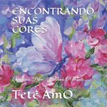 Encontrando Suas Cores: Espalhando Pólen. . . Colorindo O Mundo. . .