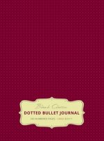 Large 8.5 x 11 Dotted Bullet Journal (Red Wine #20) Hardcover - 245 Numbered Pages