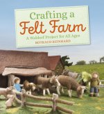 Crafting a Felt Farm