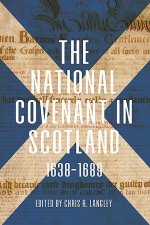 National Covenant in Scotland, 1638-1689