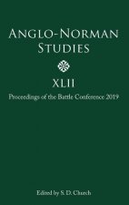 Anglo-Norman Studies XLII