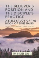 Believer's Position and the Disciple's Practice