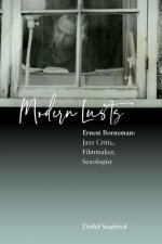 Modern Lusts