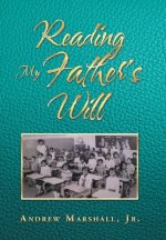 Reading My Father's Will