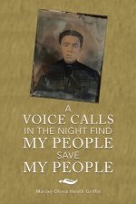 Voice Calls in the Night Find My People Save My People