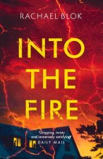 Into the Fire