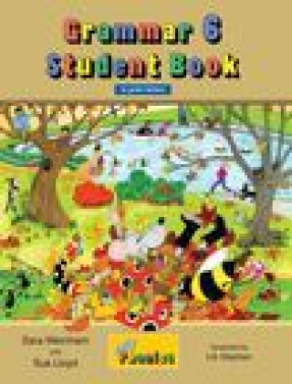 Grammar 6 Student Book: In Print Letters (American English Edition) (Sue Lloyd,Lib Stephen)(Puha kötésű)