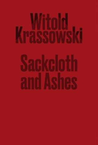 Sackcloth and Ashes