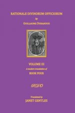 Rationale Divinorum Officiorum by Guillaume Durandus, Volume Three