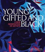 Young, Gifted and Black: A New Generation of Artists