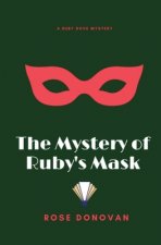 Mystery of Ruby's Mask