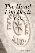 Hand Life Dealt You