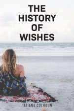 History of Wishes