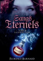 Sangs Eternels - Tome 3