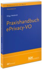 Praxishandbuch ePrivacy-VO