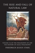 Rise and Fall of Natural Law