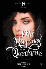 Mil Razones Para Quedarme: Edición Blanco y Negro