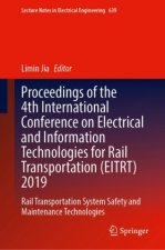 Proceedings of the 4th International Conference on Electrical and Information Technologies for Rail Transportation (EITRT) 2019