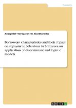 Borrowers' characteristics and their impact on repayment behaviour in Sri Lanka. An application of discriminant and logistic models
