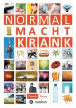 NORMAL MACHT KRANK