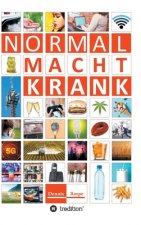 NORMAL MACHT KRANK