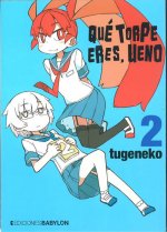QUE TORPE ERES, UENO 02