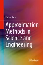 Approximation Methods in Science and Engineering