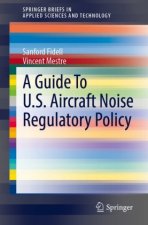 Guide To U.S. Aircraft Noise Regulatory Policy