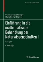 Einfuhrung in Die Mathematische Behandlung Der Naturwissenschaften I