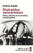 DISTRAIDOS VENCEREMOS