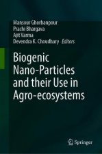 Biogenic Nano-Particles and their Use in Agro-ecosystems