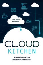 Cloud Kitchen: Seu Restaurante na Velocidade da Internet