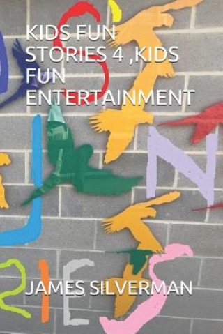 Kids Fun Stories 4, Kids Fun Entertainment
