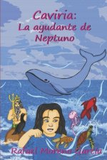 Caviria: La Ayudante de Neptuno