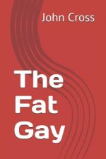 The Fat Gay