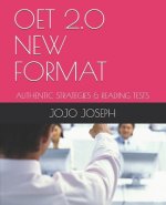 Oet 2.0 New Format: Authentic Strategies & Reading Tests