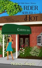 Murder Served Hot: The 5th Nikki Hunter mystery