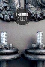 training diary: 120 pages I Size 6x9 I Space for 118 training sessions I Your ideal companion for the gym I