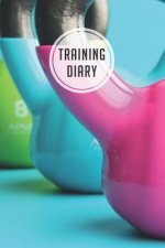 training diary: 120 pages I Size 6x9 I Space for 118 training sessions I Your ideal companion for the gym I