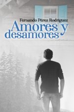 Amores y desamores