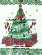 La Navidad Siempre Está a la Vuelta de la Esquina!